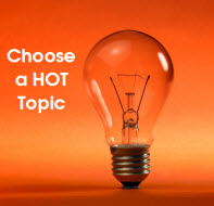 Choose a Hot Topic