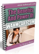 The Benefits and Power of Wahmcart